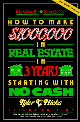 Stock image for How to Make One Million Dollars in Real Estate in Three Years Starting With No Cash for sale by SecondSale