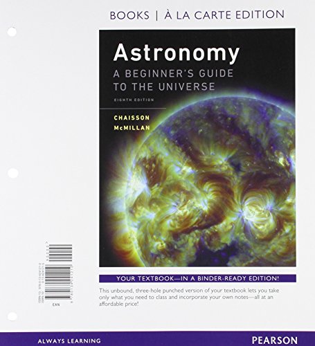 Stock image for Astronomy: A Beginner's Guide to the Universe, Books a la Carte Plus Mastering Astronomy with Pearson eText -- Access Card Package (8th Edition) for sale by GoldBooks