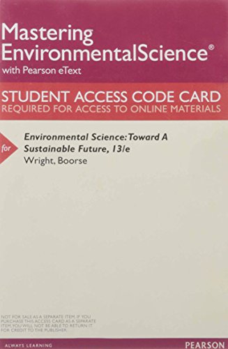 9780134245607: Mastering Environmental Science with Pearson eText -- ValuePack Access Card -- for Environmental Science: Toward A Sustainable Future