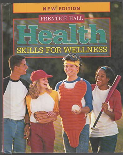 9780134249209: Health: Skills for Wellness