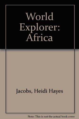 World Explorer: Africa (9780134249469) by Jacobs, Heidi Hayes; LeVasseur, Michal L.; Randolph, Brenda