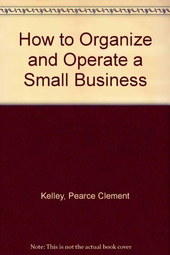 Beispielbild fr How to Organize and Operate a Small Business zum Verkauf von Better World Books