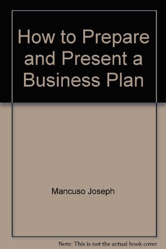 Imagen de archivo de How to Prepare and Present a Business Plan a la venta por Squirrel Away Books