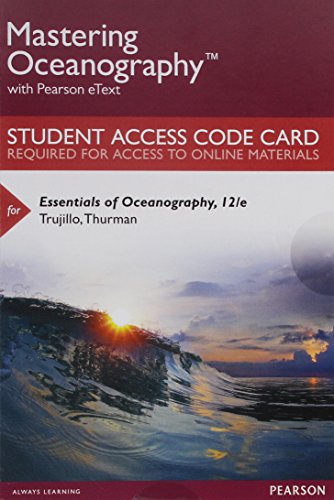 Imagen de archivo de Mastering Oceanography with Pearson eText -- Standalone Access Card -- for Essentials of Oceanography (12th Edition) a la venta por Textbooks_Source