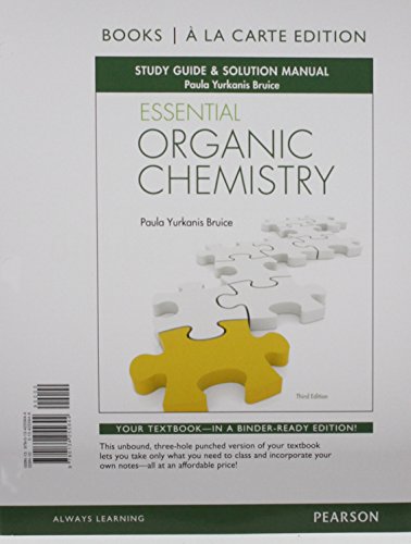 Imagen de archivo de Essential Organic Chemistry Study Guide Solution Manual, Books a la Carte Edition a la venta por Byrd Books