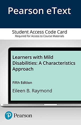 9780134256672: Learners with Mild Disabilities: A Characteristics Approach, Enhanced Pearson eText -- Access Card