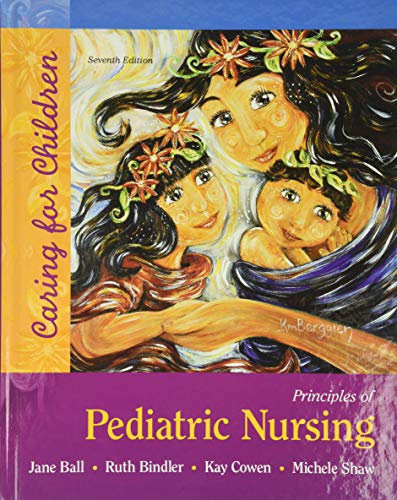 Stock image for Principles of Pediatric Nursing: Caring for Children for sale by Greenway