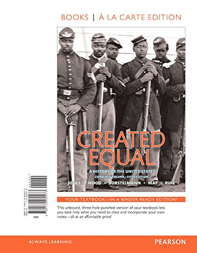 Stock image for Created Equal: A History of the United States, Combined Volume -- Books a la Carte (5th Edition) for sale by Campus Bookstore