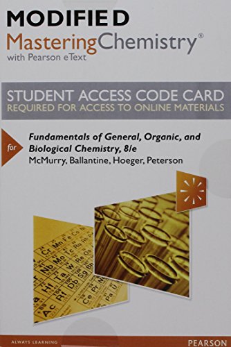 Stock image for Modified Mastering Chemistry with Pearson eText -- Standalone Access Card -- for Fundamentals of General, Organic, and Biological Chemistry (8th Edition) for sale by jasonybooks