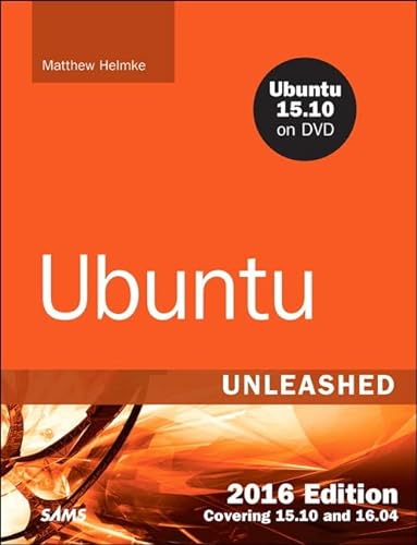 9780134268118: Ubuntu Unleashed 2016 Edition: Covering 15.10 and 16.04