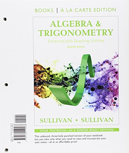 Stock image for Algebra and Trigonometry Enhanced with Graphing Utilities, Books a la Carte Edition Plus NEW MyLab Math -- 24-Month Access Card Package for sale by GoldenDragon