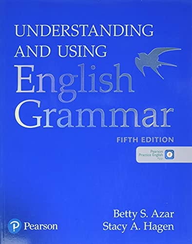 9780134268828: Understanding and Using English Grammar Student Book with Pearson Practice English App
