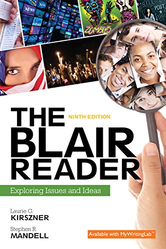 Stock image for The Blair Reader: Exploring Issues and Ideas Plus MyLab Writing with Pearson eText -- Access Card Package (9th Edition) for sale by GoldBooks