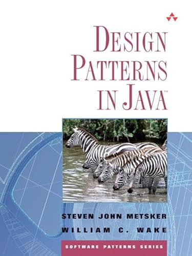 9780134277882: Design Patterns in Java (paperback) (The Software Patterns Series)