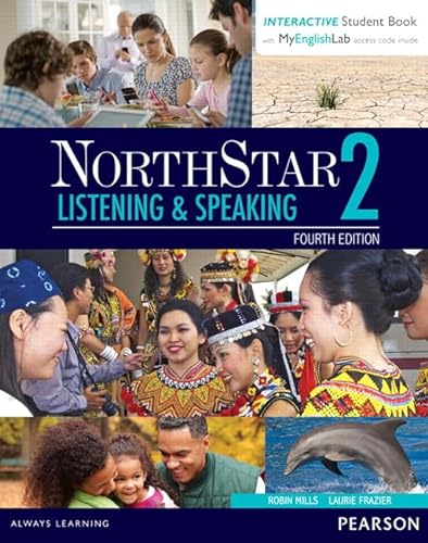 Beispielbild fr NorthStar Listening and Speaking 2 with Interactive Student Book Access Code and MyEnglishLab zum Verkauf von Better World Books: West