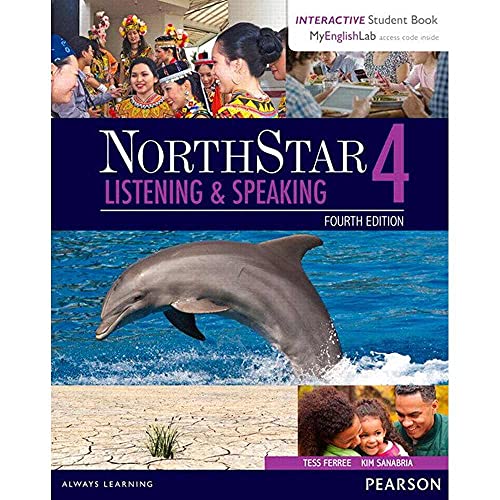 Beispielbild fr NorthStar Listening and Speaking 4 with Interactive Student Book access code and MyEnglishLab (Northstar Listening & Speaking) zum Verkauf von BooksRun