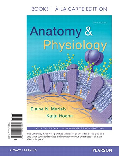 Beispielbild fr Anatomy & Physiology, Books a la Carte Edition (6th Edition) zum Verkauf von HPB-Red