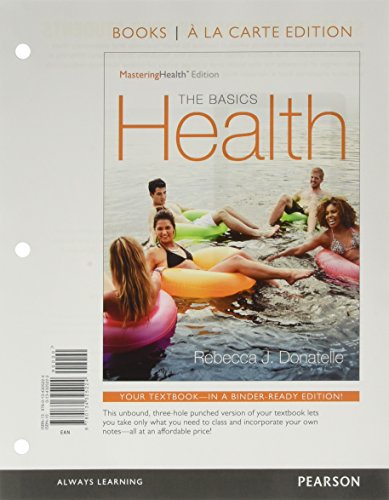 Beispielbild fr Health: The Basics, The Mastering Health Edition, Books a la Carte Plus Mastering Health with Pearson eText -- Access Card Package (12th Edition) zum Verkauf von Grumpys Fine Books