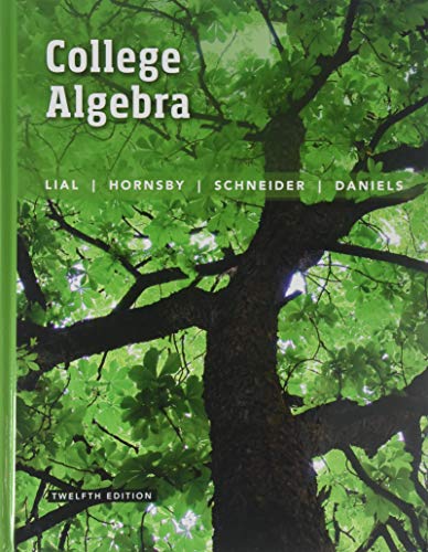 College Algebra with Integrated Review plus MyLab Math with Pearson eText and Sticker -- 24-Month Access Card Package - Lial, Margaret; Hornsby, John; Schneider, David; Daniels, Callie