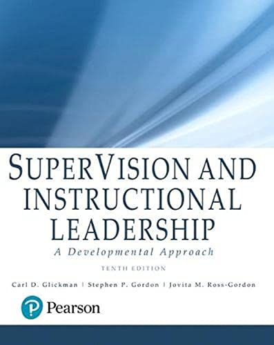 Stock image for SuperVision and Instructional Leadership: A Developmental Approach, with Enhanced Pearson eText -- Access Card Package (What's New in Educational Administration & Leadership) for sale by College Campus