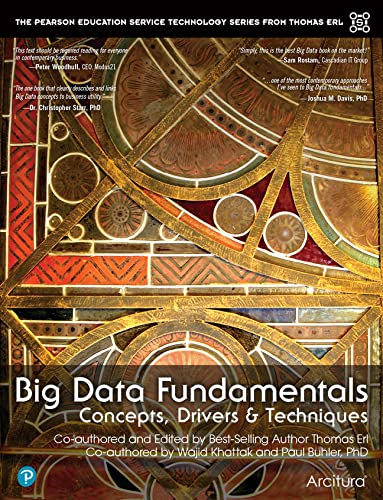Beispielbild fr Big Data Fundamentals: Concepts, Drivers & Techniques (The Pearson Service Technology Series from Thomas Erl) zum Verkauf von BooksRun