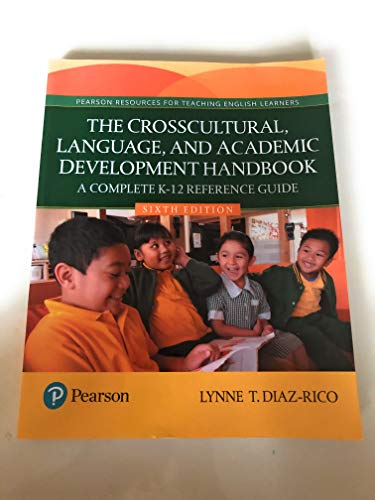 Stock image for The Crosscultural, Language, and Academic Development Handbook: A Complete K-12 Reference Guide for sale by Books Puddle