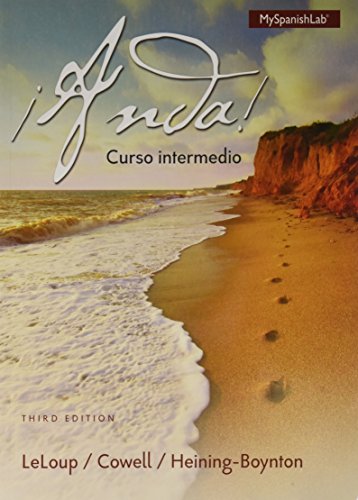 9780134293356: Anda Curso Intermedio + MySpanishLab (Cowell Et Al., the anda! Series, 3rd Edition)