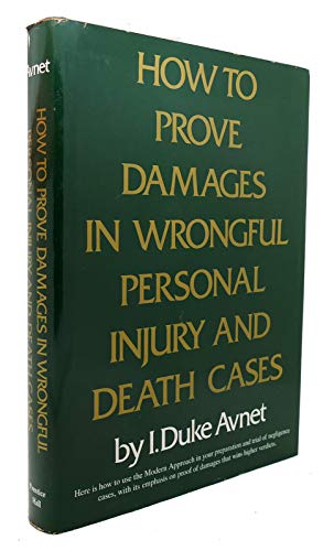 Beispielbild fr How to Prove Damages in Wrongful Personal Injury and Death Cases zum Verkauf von Better World Books