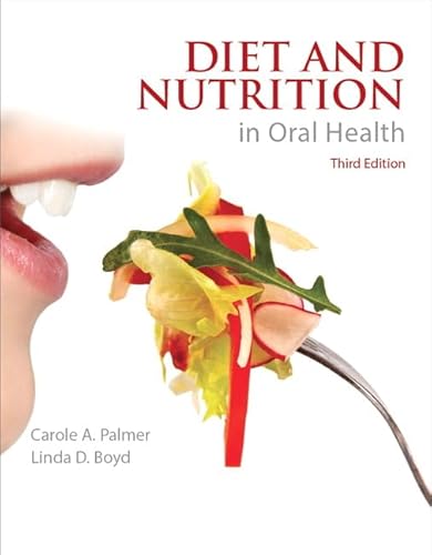 9780134296722: Diet and Nutrition in Oral Health