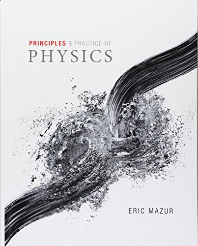 Beispielbild fr Principles of Physics, Chapters 1-34 (Integrated Component); Practice of Physics, Chapters 1-34 (Integrated Component); Modified MasteringPhysics with . -- for Principles and Practice of Physics zum Verkauf von BooksRun
