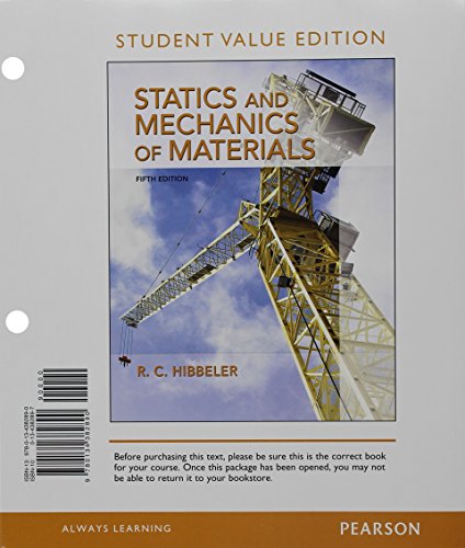 Stock image for Statics and Mechanics of Materials, Student Value Edition Plus Modified Mastering Engineering with Pearson eText -- Access Card Package for sale by Textbooks_Source