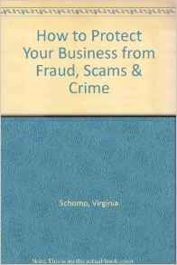 9780134305219: How to Protect Your Business from Fraud, Scams and Crime