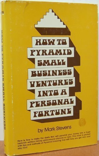Stock image for How to Pyramid Small Business Ventures for sale by ThriftBooks-Atlanta