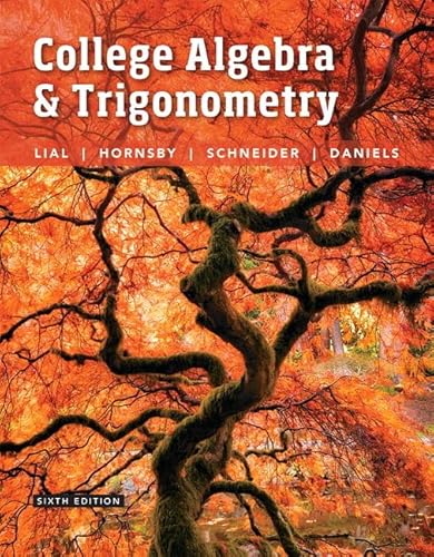 9780134306971: College Algebra & Trigonometry