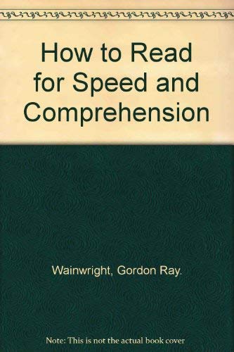 Stock image for How to Read for Speed and Comprehension for sale by ThriftBooks-Atlanta
