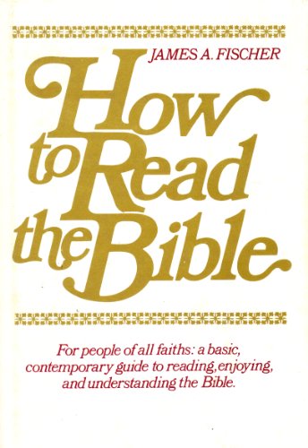 Beispielbild fr How to Read the Bible zum Verkauf von Wonder Book