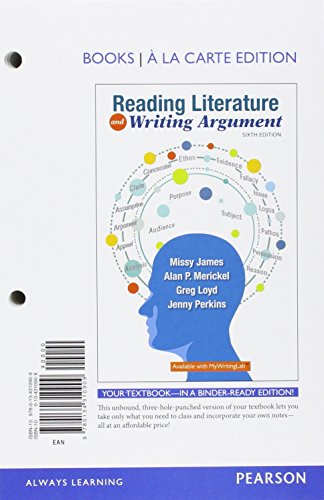 Imagen de archivo de Reading Literature and Writing Argument -- Books a la Carte (6th Edition) a la venta por HPB-Red