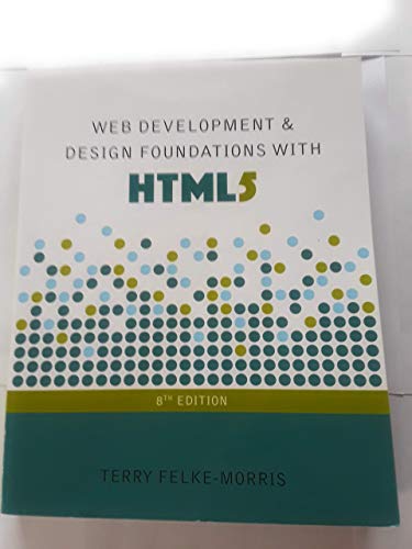 Stock image for Web Development and Design Foundations with HTML5 (8th Edition) for sale by SecondSale