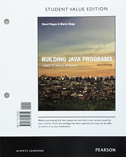 Imagen de archivo de Building Java Programs: A Back to Basics Approach, Student Value Edition a la venta por HPB-Red