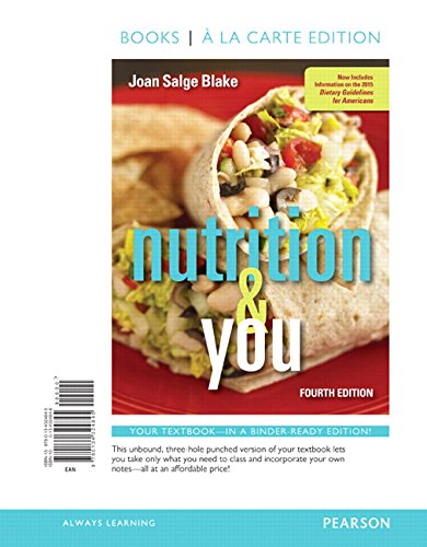 Stock image for Nutrition and You, Books a la Carte Edition for sale by Better World Books: West