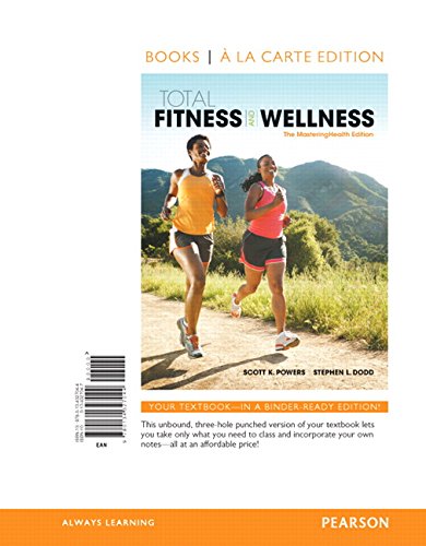 Stock image for Total Fitness & Wellness, The Mastering Health Edition, Books a la Carte Edition (7th Edition) for sale by Irish Booksellers