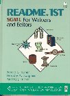 Stock image for Readme.1st: SGML for Writers and Editors (Charles F. Goldfarb Series on Open Information Management) [Book and Diskette] for sale by HPB-Red