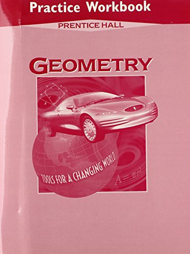 9780134329338: Geometry 1998 Practice Workbook: Tools for a Changing World