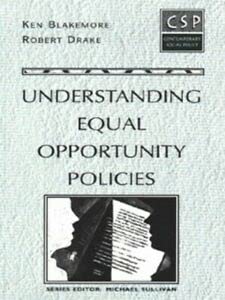 Stock image for Understanding Equal Opportunity Policies (Contemporary Social Policy Series) for sale by MusicMagpie