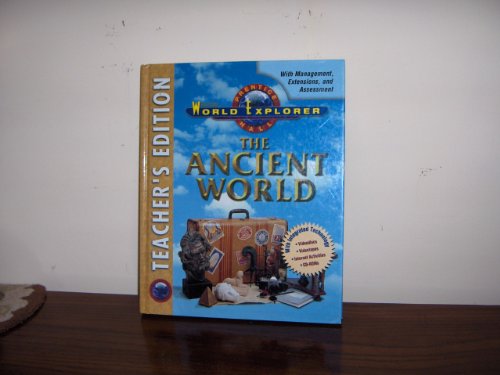 Stock image for World Explorer: The Ancient World (Teacher's Edition) for sale by Front Cover Books