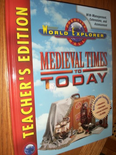 Beispielbild fr World Explorer: Medieval Times to Today, Teacher's Edition zum Verkauf von HPB-Red