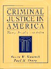 Imagen de archivo de Criminal Justice in America: Theory, Practice and Policy a la venta por Great Matter Books