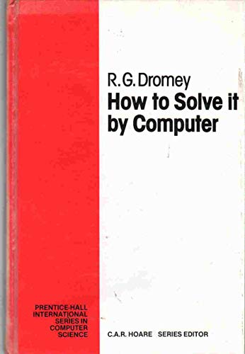 9780134339955: How to Solve it by Computer