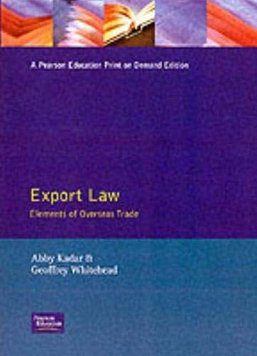 Export law (Elements of overseas trade series) (9780134342184) by Abby Kadar