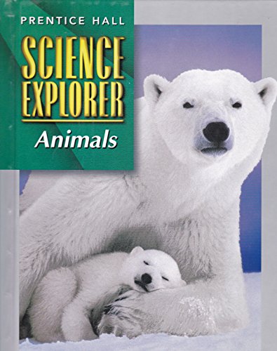 Imagen de archivo de Science Explorer - Animals a la venta por Better World Books